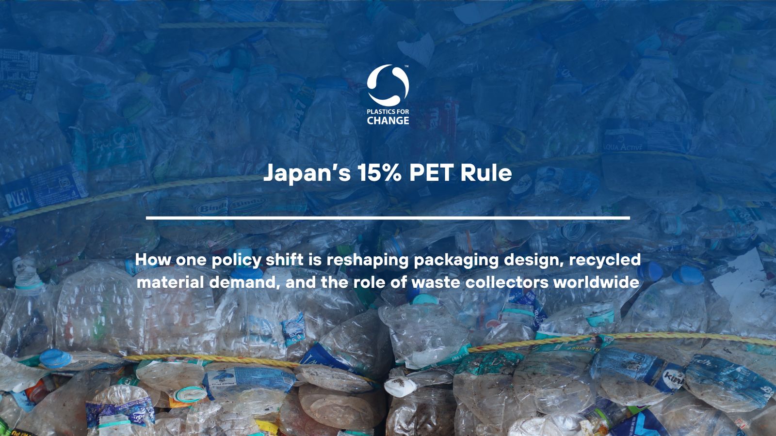 Japan’s 15% PET Bottle Rule Is Redefining Circularity and Forcing the World to Rethink How (and Who) Makes Recycling Possible