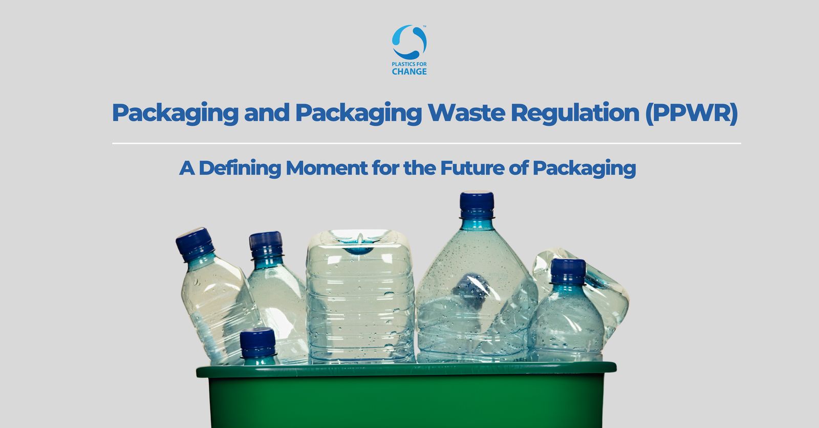 The Impact of PPWR: What It Means for Packaging and Supply Chains